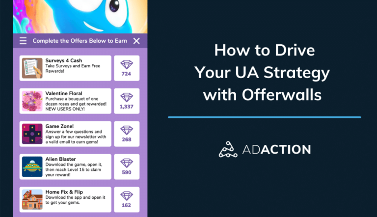 How to Drive Your UA Strategy with Offerwalls | AdAction.com